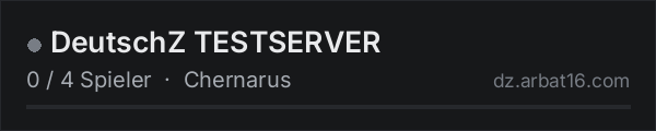 DeutschZ TESTSERVER in der DayZ-Serverliste von AR16