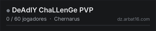 DeAdlY ChaLLenGe PVP na lista de servidores de DayZ da AR16