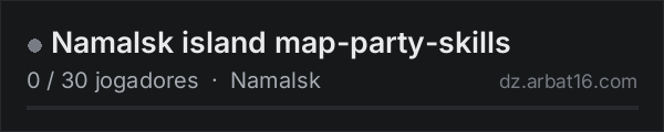 Namalsk island map-party-skills na lista de servidores de DayZ da AR16