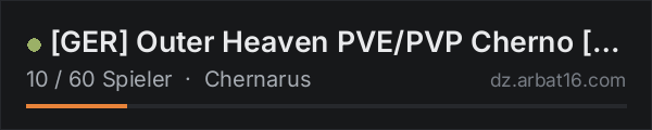 [GER] Outer Heaven PVE/PVP Cherno [Trader|Weed|Heli|Cars|BBP] in der DayZ-Serverliste von AR16