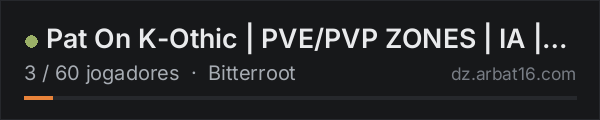 Pat On K-Othic | PVE/PVP ZONES | IA | QUEST | Bitterroot na lista de servidores de DayZ da AR16