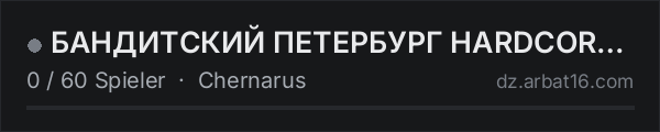 БАНДИТСКИЙ ПЕТЕРБУРГ HARDCORE|ONLY PVE in der DayZ-Serverliste von AR16