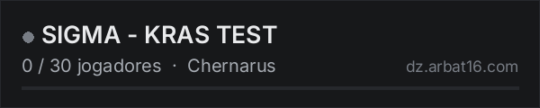 SIGMA - KRAS TEST na lista de servidores de DayZ da AR16