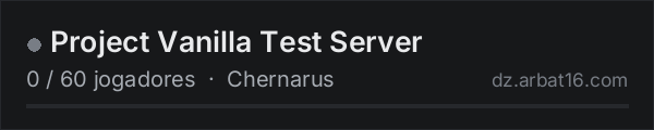 Project Vanilla Test Server na lista de servidores de DayZ da AR16