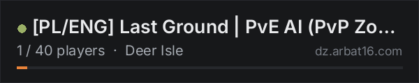 [PL/ENG] Last Ground | PvE AI (PvP Zone) | Helicopters | Vehicl on the AR16 DayZ server list