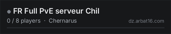 FR Full PvE serveur Chil on the AR16 DayZ server list