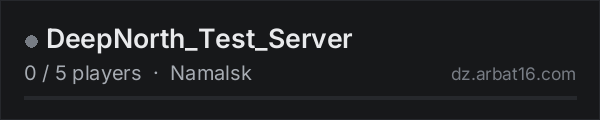 DeepNorth_Test_Server on the AR16 DayZ server list