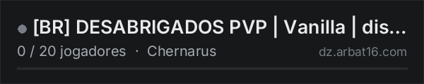 BR DESABRIGADOS PVP | Vanilla | discord.gg/2v3v2Ssb9H na lista de servidores de DayZ da AR16