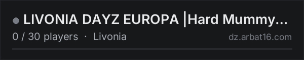 LIVONIA DAYZ EUROPA |Hard Mummy| |1st Person Only| on the AR16 DayZ server list