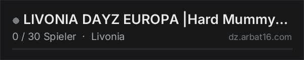 LIVONIA DAYZ EUROPA |Hard Mummy| |1st Person Only| in der DayZ-Serverliste von AR16