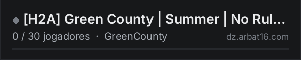 [H2A] Green County | Summer | No Rules | discord.gg/M4pK4E9Tz8 na lista de servidores de DayZ da AR16