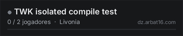 TWK isolated compile test na lista de servidores de DayZ da AR16