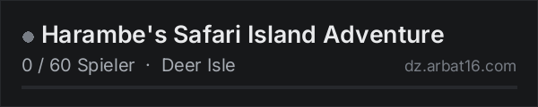 Harambe's Safari Island Adventure in der DayZ-Serverliste von AR16