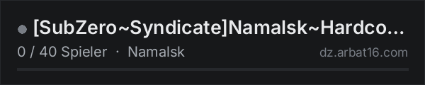[SubZero~Syndicate]Namalsk~Hardcore~Vanilla+ in der DayZ-Serverliste von AR16