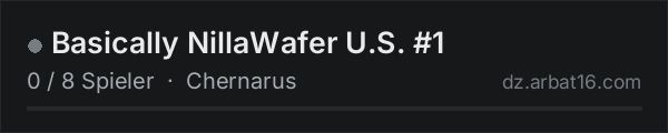 Basically NillaWafer U.S. #1 in der DayZ-Serverliste von AR16