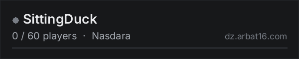 SittingDuck on the AR16 DayZ server list
