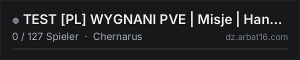 TEST [PL] WYGNANI PVE | Misje | Handel | Bunkier | Strefy Rad | in der DayZ-Serverliste von AR16