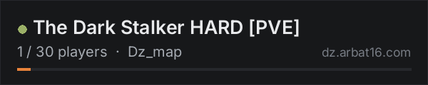 The Dark Stalker HARD PVE on the AR16 DayZ server list