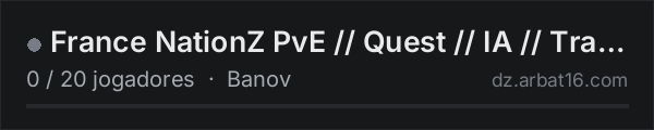 France NationZ PvE // Quest // IA // Trader // Wipe 09/10/26 na lista de servidores de DayZ da AR16