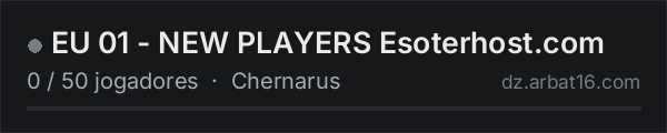 EU 01 - NEW PLAYERS Esoterhost.com na lista de servidores de DayZ da AR16