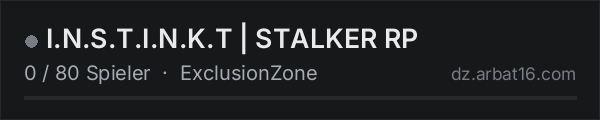I.N.S.T.I.N.K.T | STALKER RP in der DayZ-Serverliste von AR16