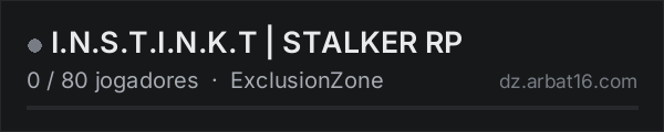 I.N.S.T.I.N.K.T | STALKER RP na lista de servidores de DayZ da AR16