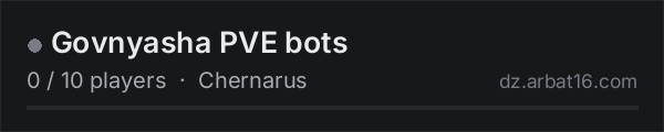 Govnyasha PVE bots on the AR16 DayZ server list