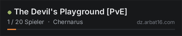 The Devil's Playground [PvE] in der DayZ-Serverliste von AR16