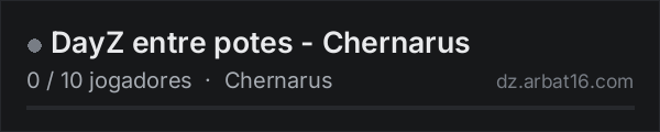 DayZ entre potes - Chernarus na lista de servidores de DayZ da AR16