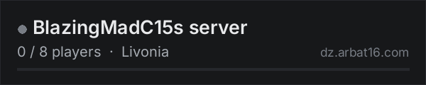 BlazingMadC15s server on the AR16 DayZ server list