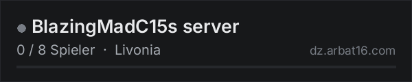 BlazingMadC15s server in der DayZ-Serverliste von AR16