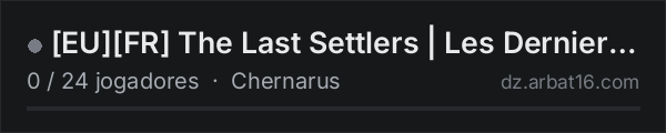 [EU][FR] The Last Settlers | Les Derniers Colons - PVP na lista de servidores de DayZ da AR16