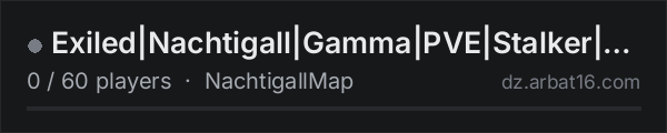 Exiled|Nachtigall|Gamma|PVE|Stalker|Quest|Mission|Scavs|Bosses on the AR16 DayZ server list