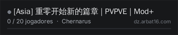 [Asia] 重零开始新的篇章 | PVPVE | Mod+ na lista de servidores de DayZ da AR16