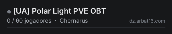 [UA] Polar Light PVE OBT na lista de servidores de DayZ da AR16