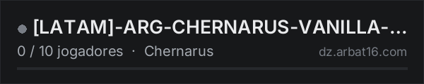 [LATAM]-ARG-CHERNARUS-VANILLA-wipe15/10 na lista de servidores de DayZ da AR16