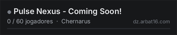 Pulse Nexus - Coming Soon! na lista de servidores de DayZ da AR16