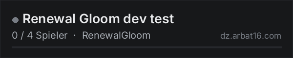 Renewal Gloom dev test in der DayZ-Serverliste von AR16