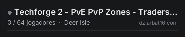 Techforge 2 - PvE PvP Zones - Traders - Helis - Deer Isle na lista de servidores de DayZ da AR16