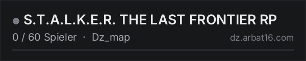 S.T.A.L.K.E.R. THE LAST FRONTIER RP in der DayZ-Serverliste von AR16