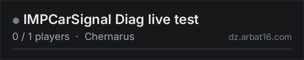 IMPCarSignal Diag live test on the AR16 DayZ server list