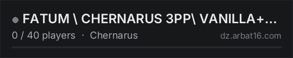 FATUM \ CHERNARUS 3PP\ VANILLA++ \PVP\ RU on the AR16 DayZ server list