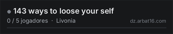 143 ways to loose your self na lista de servidores de DayZ da AR16