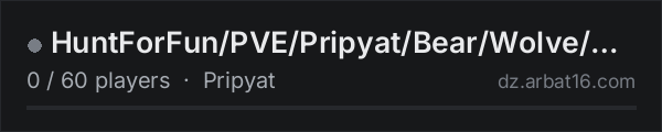 HuntForFun/PVE/Pripyat/Bear/Wolve/Horde/50K/Start/No/Raid on the AR16 DayZ server list