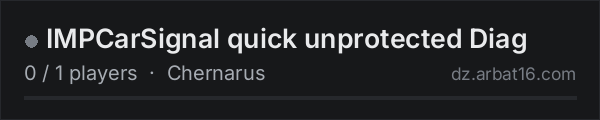 IMPCarSignal quick unprotected Diag on the AR16 DayZ server list