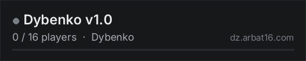 Dybenko v1.0 on the AR16 DayZ server list