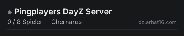Pingplayers DayZ Server in der DayZ-Serverliste von AR16
