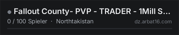 Fallout County- PVP - TRADER - 1Mill START - North Takistan in der DayZ-Serverliste von AR16