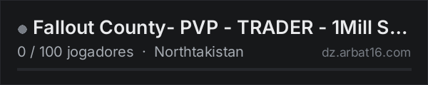 Fallout County- PVP - TRADER - 1Mill START - North Takistan na lista de servidores de DayZ da AR16