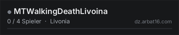 MTWalkingDeathLivoina in der DayZ-Serverliste von AR16